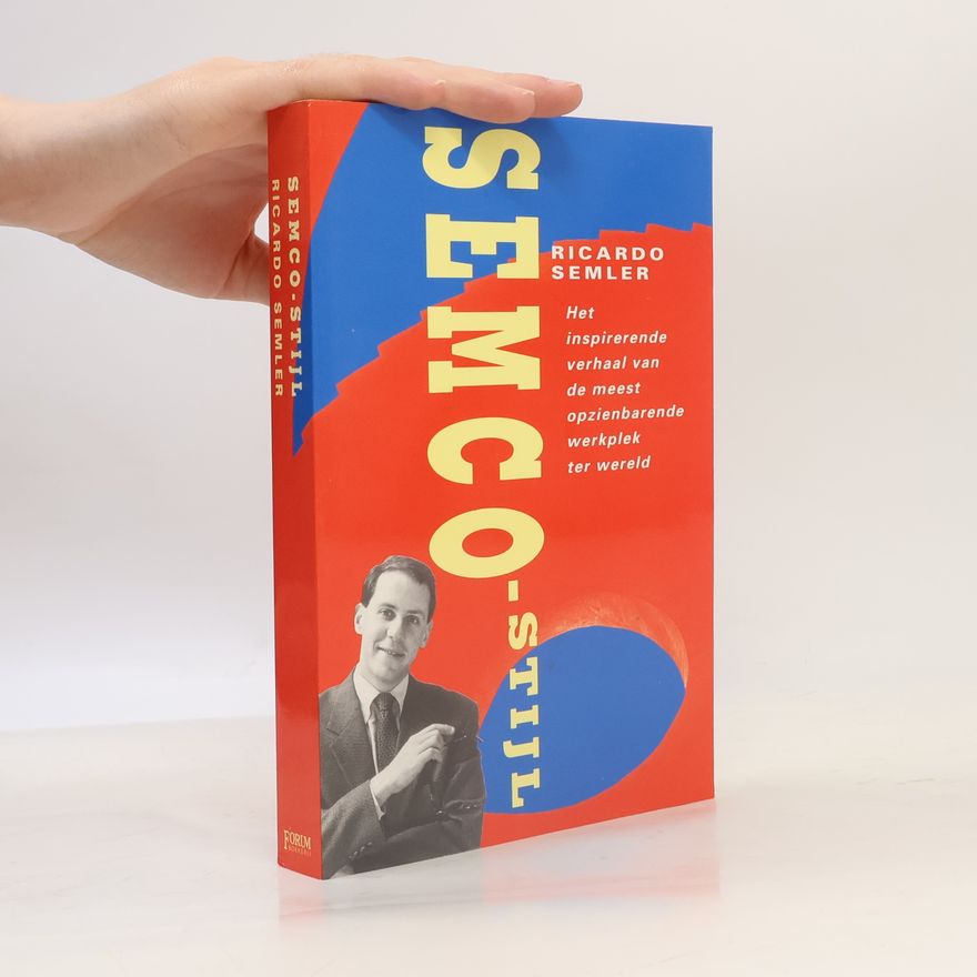 Ricardo Semler Semco-stijl