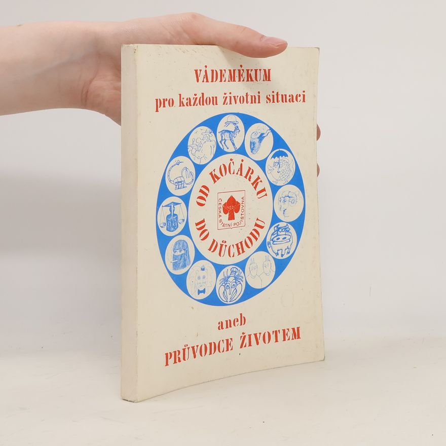 kolektiv Vádemékum pro každou životní situaci aneb průvodce životem