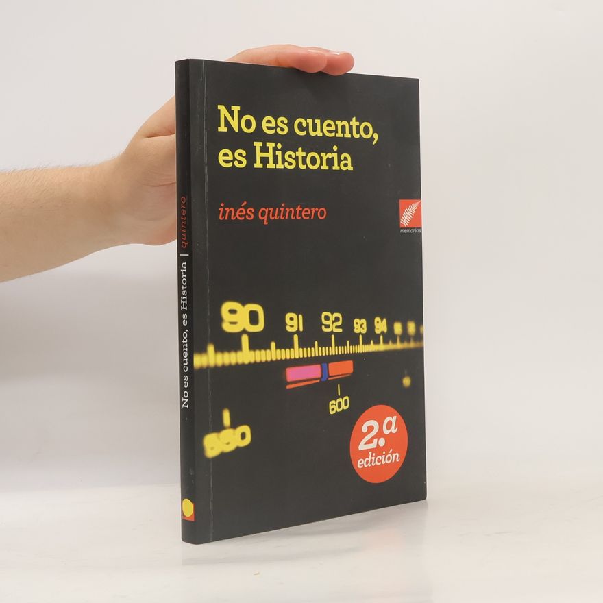 Inés Mercedes Quintero Montiel No es cuento, es Historia