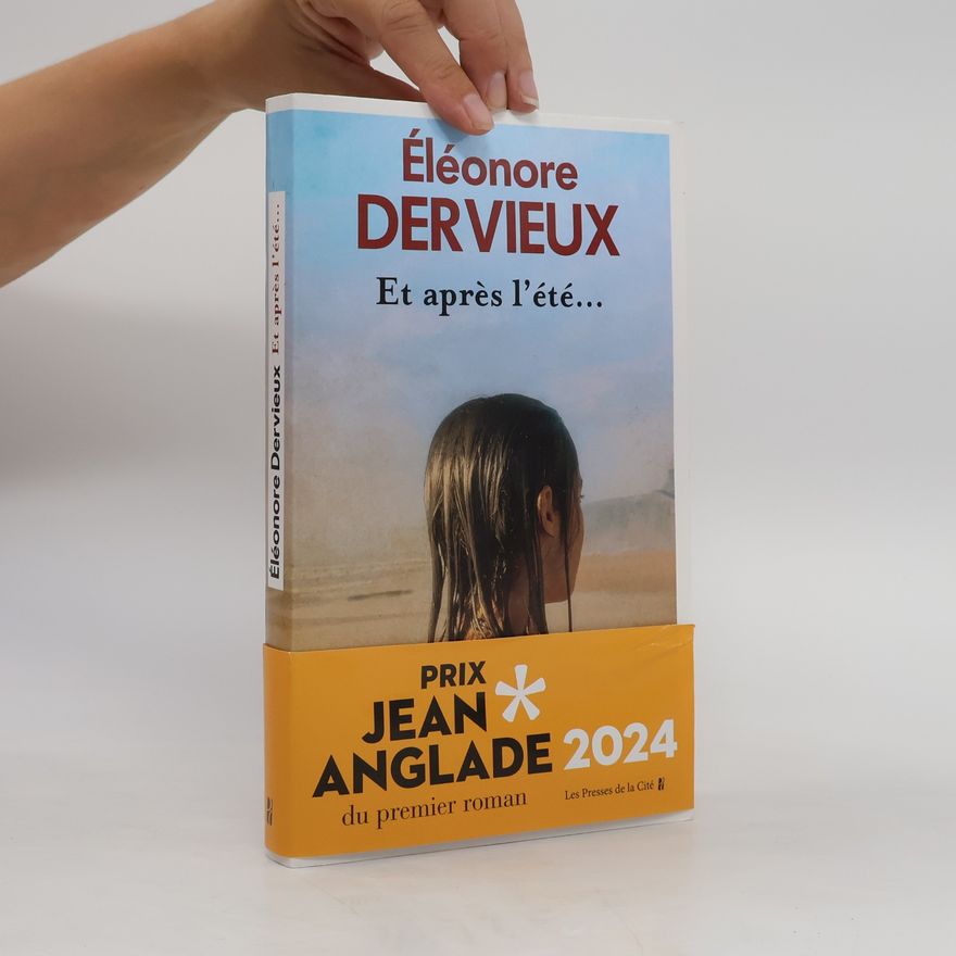 Éléonore Dervieux Et après l'été...