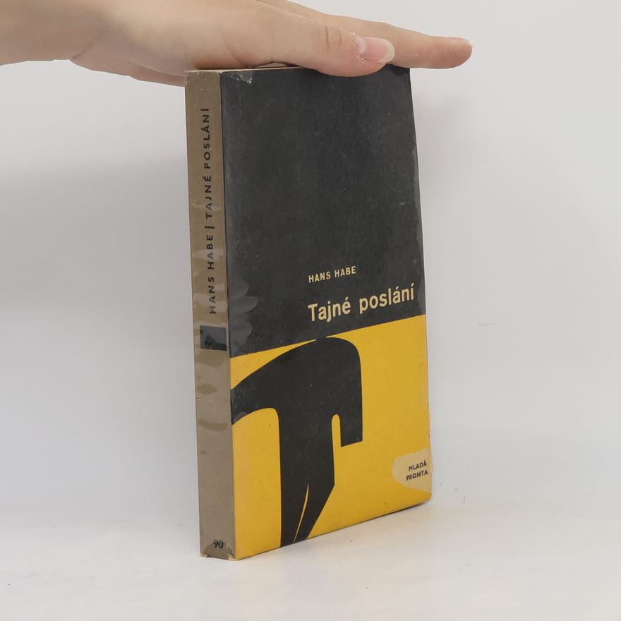 Hans Habe Tajné poslání