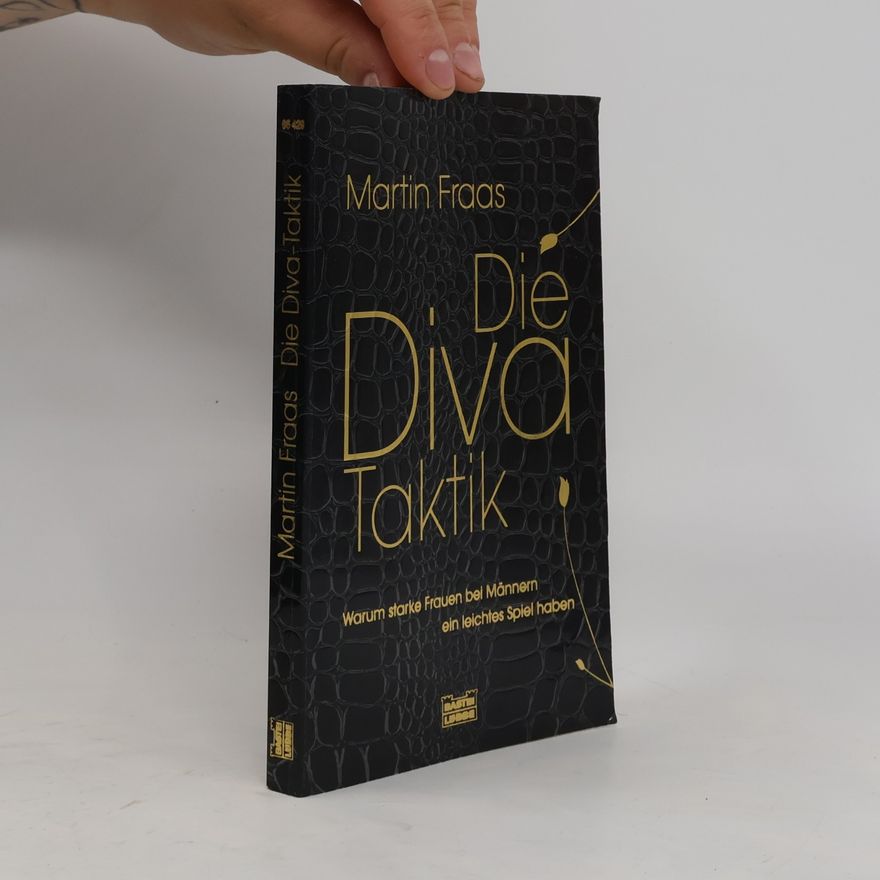 Martin Fraas Die Diva-Taktik