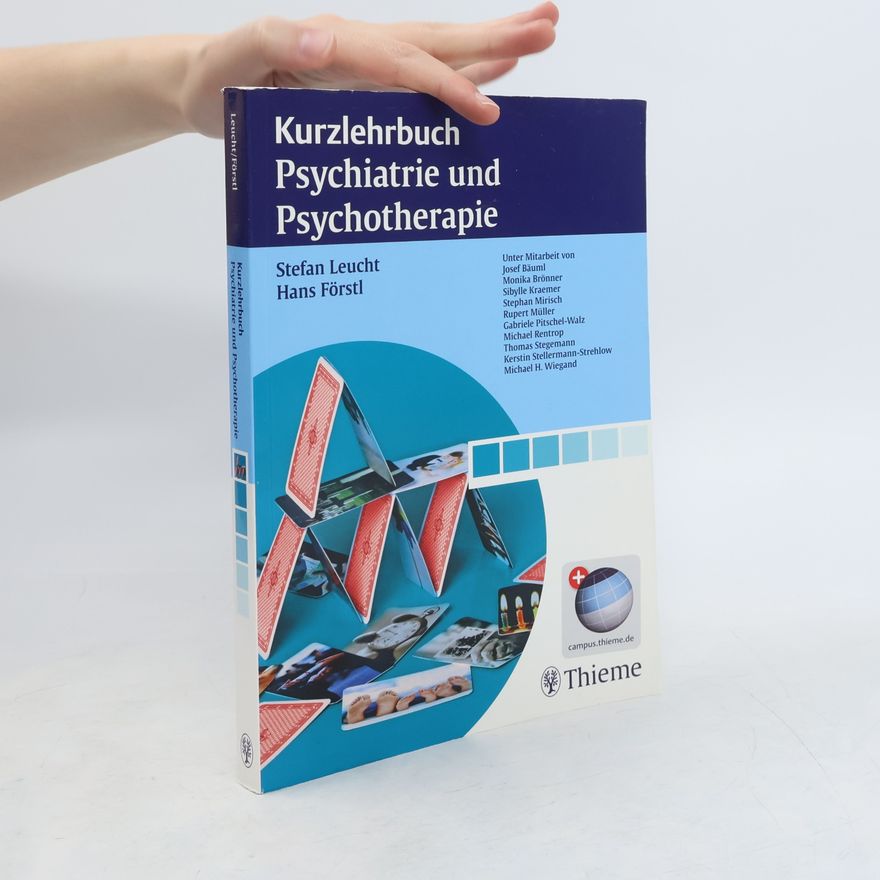 Stefan Leucht Kurzlehrbuch Psychiatrie und Psychotherapie