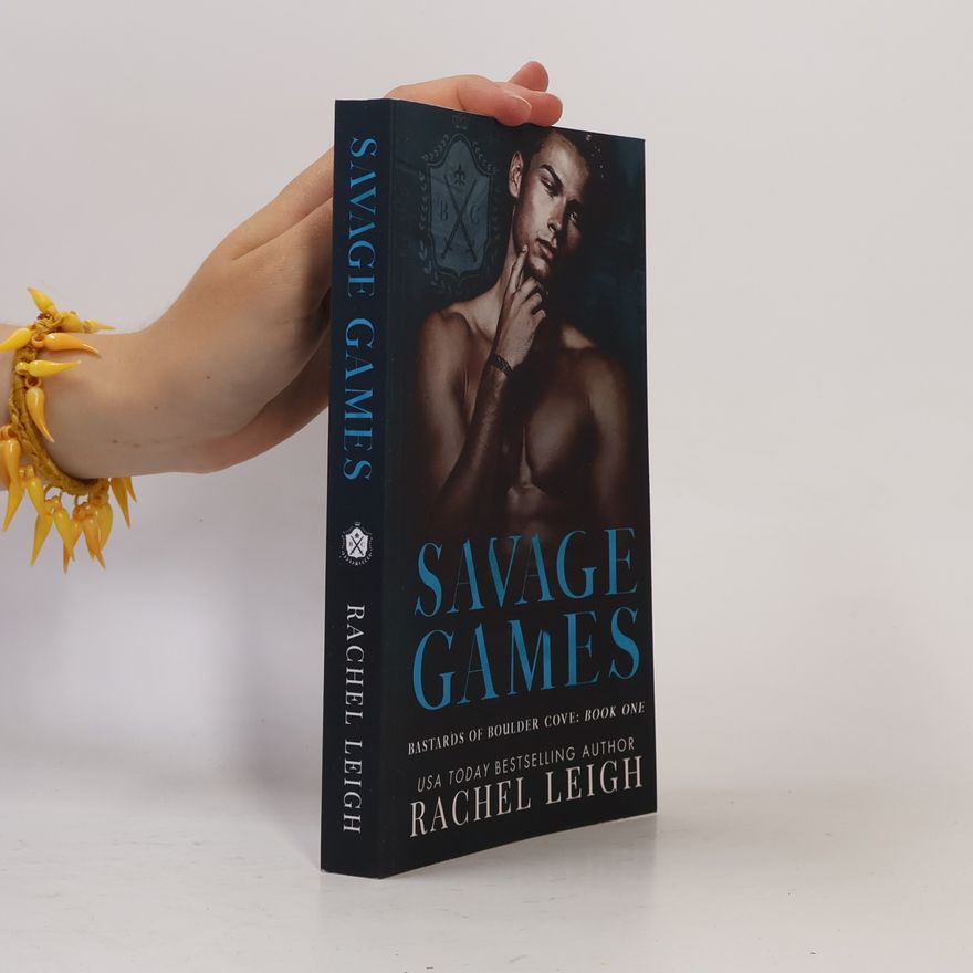 Leigh Rachel Davidson Bastards of Boulder Cove - 1: Savage Games