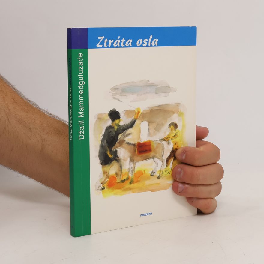 Jalil Mammadguluzadeh Ztráta osla