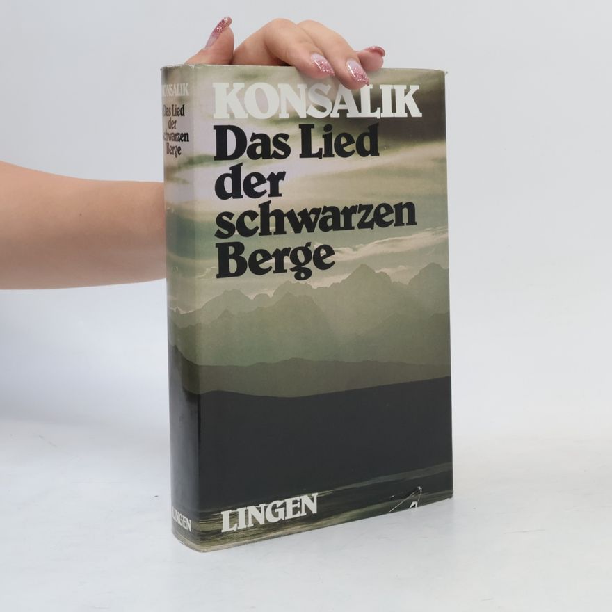 Heinz Günther Konsalik Das Lied der schwarzen Berge