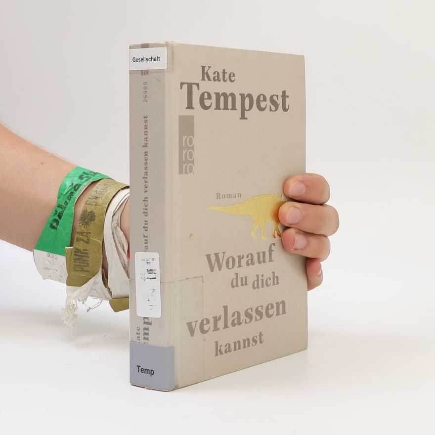 Kae Tempest Worauf du dich verlassen kannst