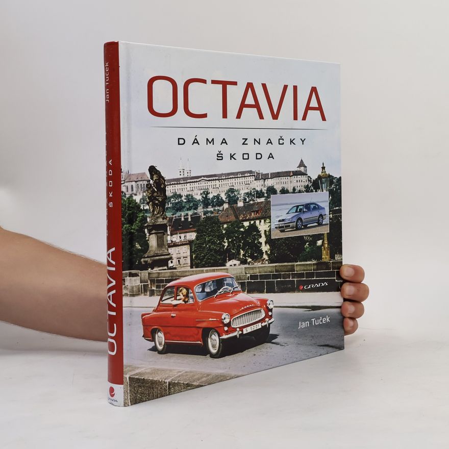 Jan Tuček Octavia - dáma značky Škoda