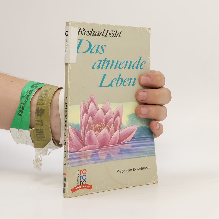 Reshad Feild Das atmende Leben