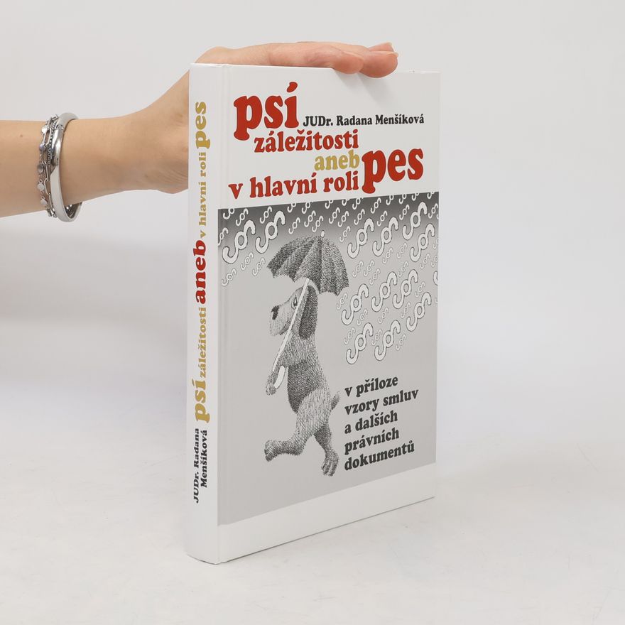 Radana Menšíková Psí záležitosti, aneb, V hlavní roli pes
