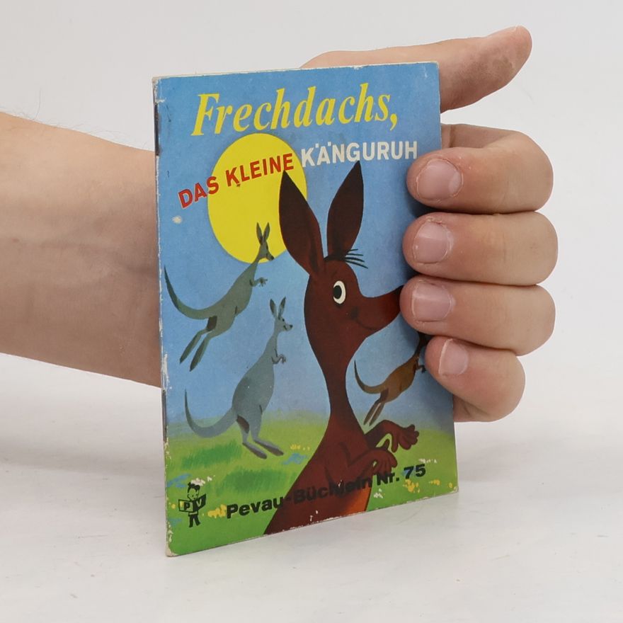 Auteurscollectief Frechdachs, das kleine Känguruh