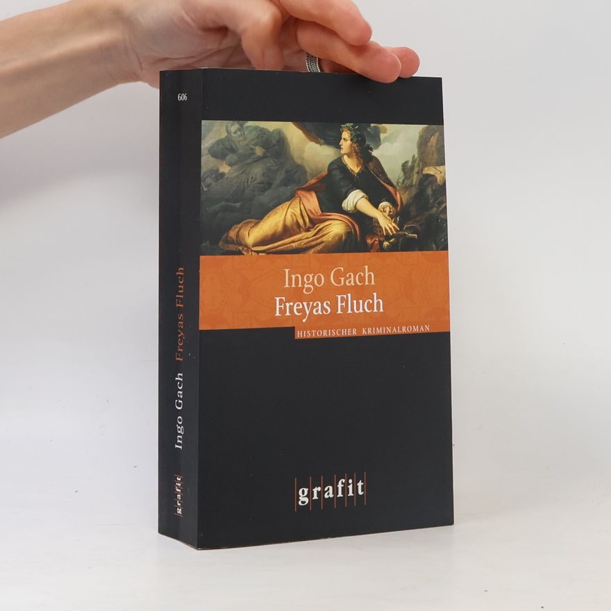 Ingo Gach Freyas Fluch