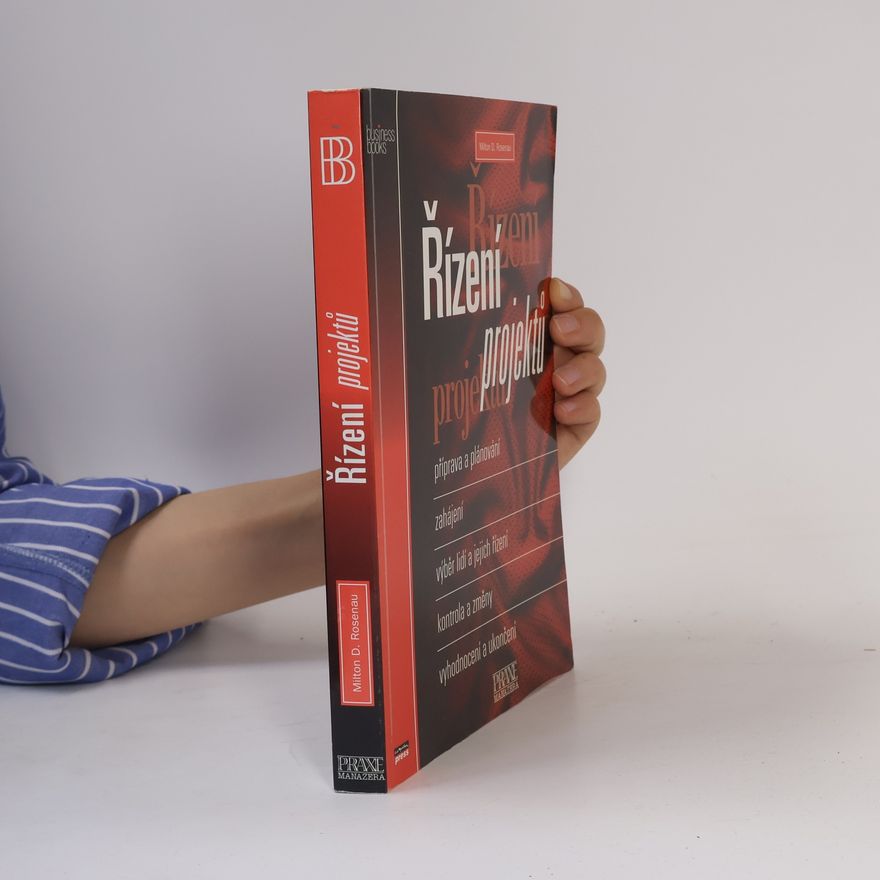 Milton D. Rosenau Řízení projektů