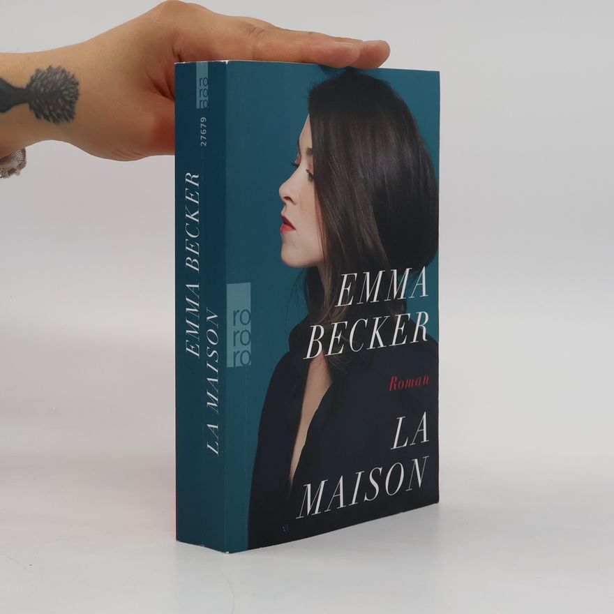 Emma Becker La Maison