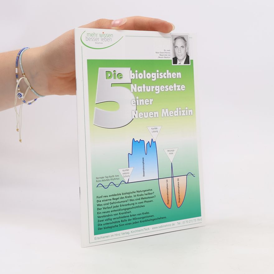 Ryke Geerd Hamer Die 5 biologischen Naturgesetze einer Neuen Medizin
