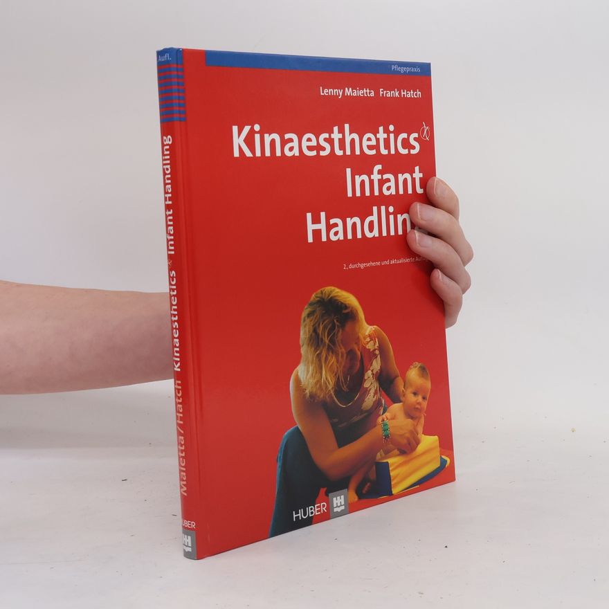 Lenny Maietta Kinaesthetics Infant Handling