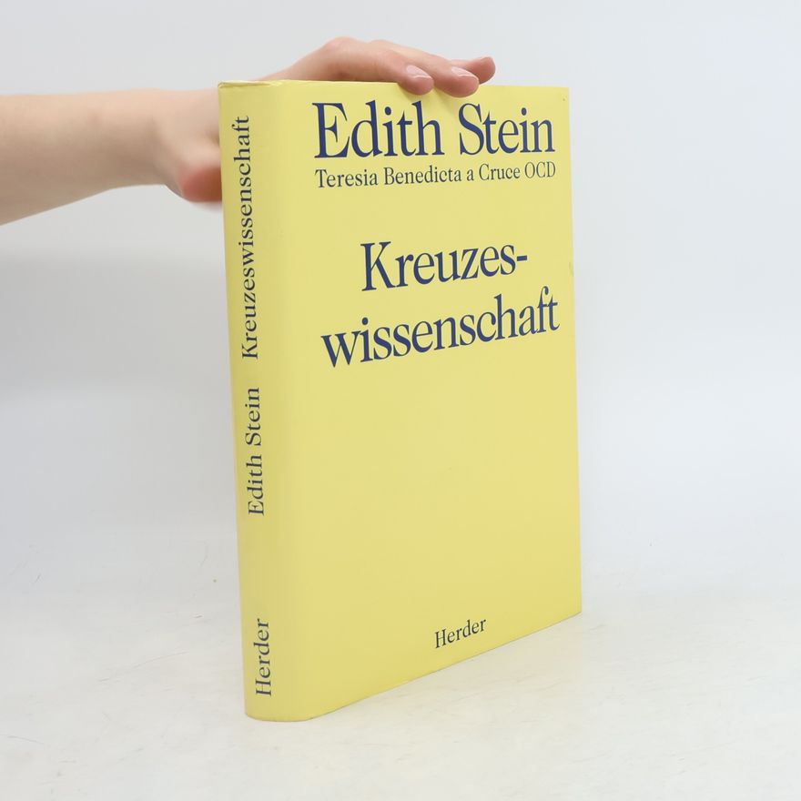 Teresia Benedicta a Cruce OCD Kreuzeswissenschaft. Studie über Joannes a Cruce