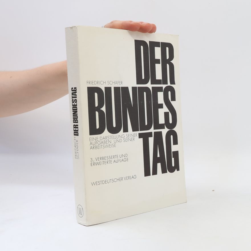 Friedrich Schäfer Demokratie und Frieden - 4: Der Bundestag