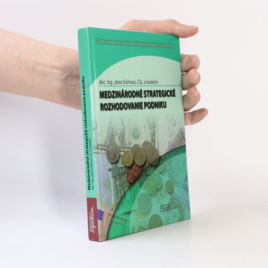 Jana Sršňová Medzinárodné strategické rozhodovanie podniku