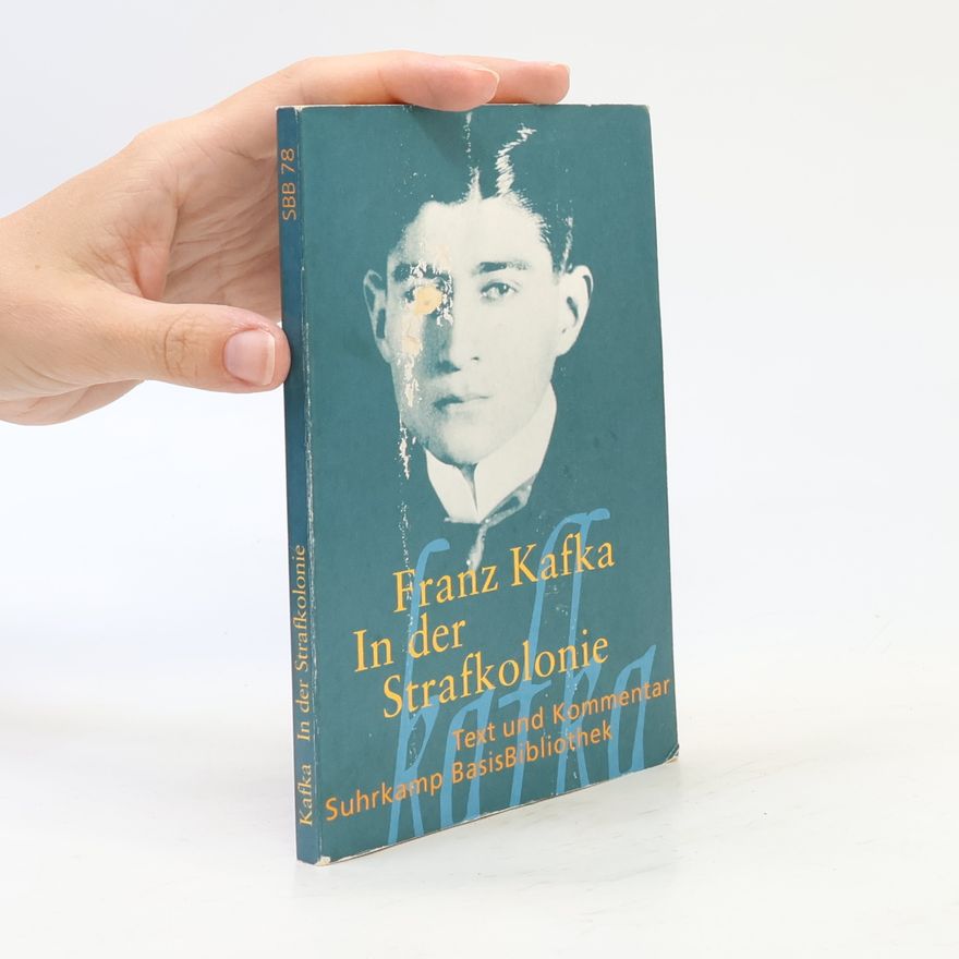 Maria Rosaria Capuano Franz Kafka, In der Strafkolonie