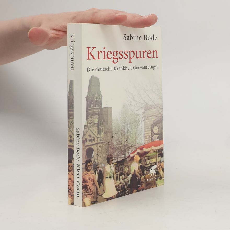 Sabine Bode Kriegsspuren