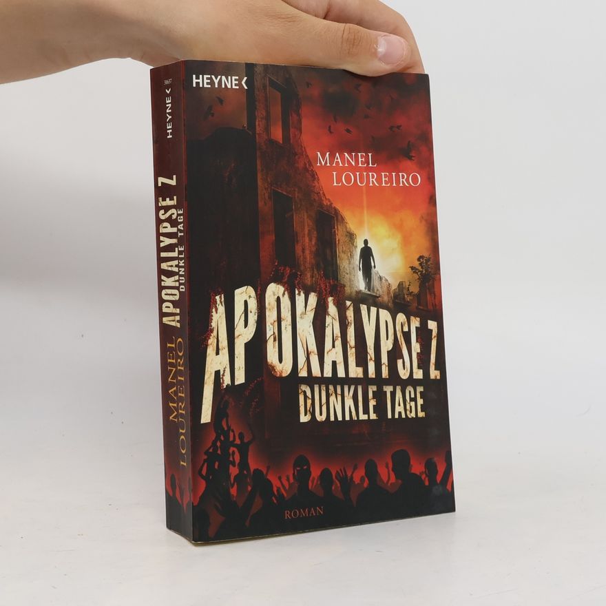 Manel Loureiro Apokalypse Z - dunkle Tage