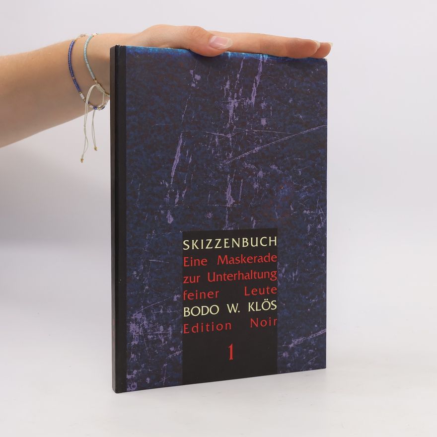 Budo W. Klös Skizzenbuch / Eine Maskerade zur Unterhaltung feiner Leute