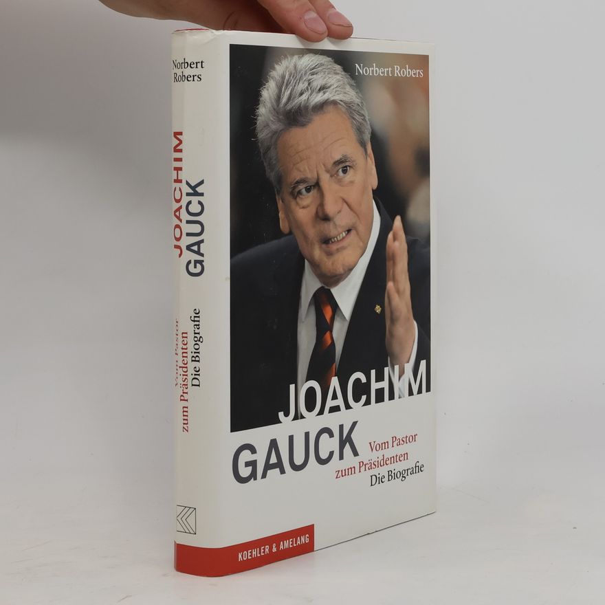 Norbert Robers Joachim Gauck