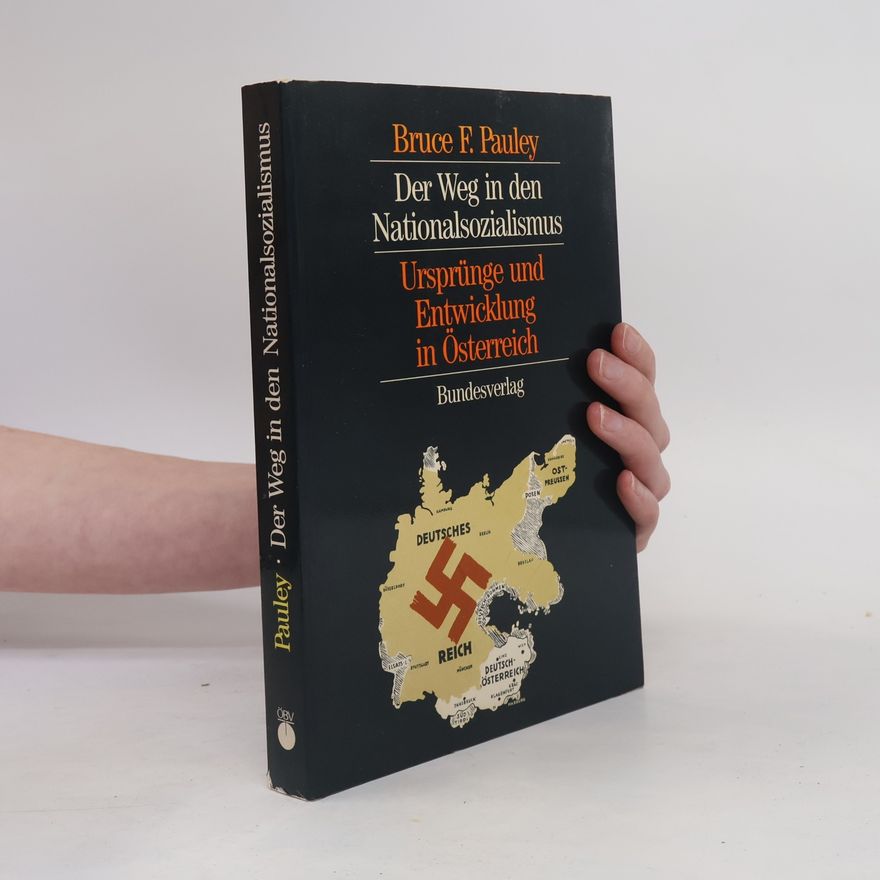 Bruce F. Pauley Der Weg in den Nationalsozialismus