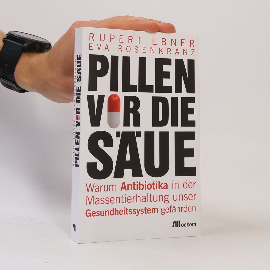 Rupert Ebner Pillen vor die Säue