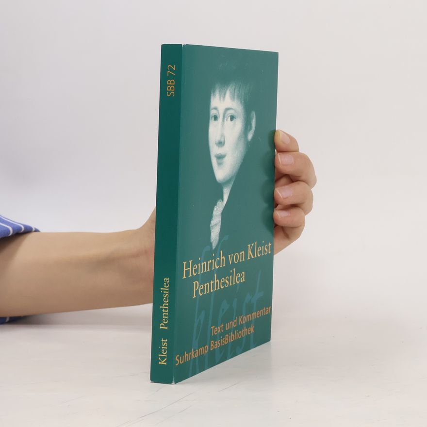 Heinrich von Kleist Penthesilea