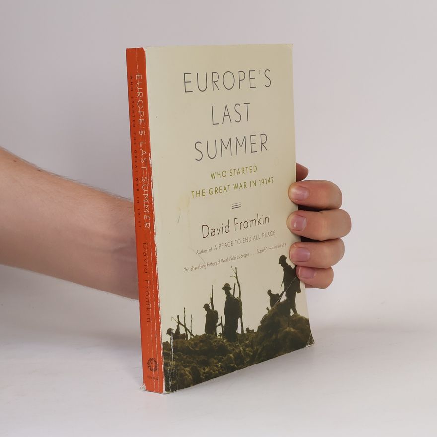 David Fromkin Europe's Last Summer
