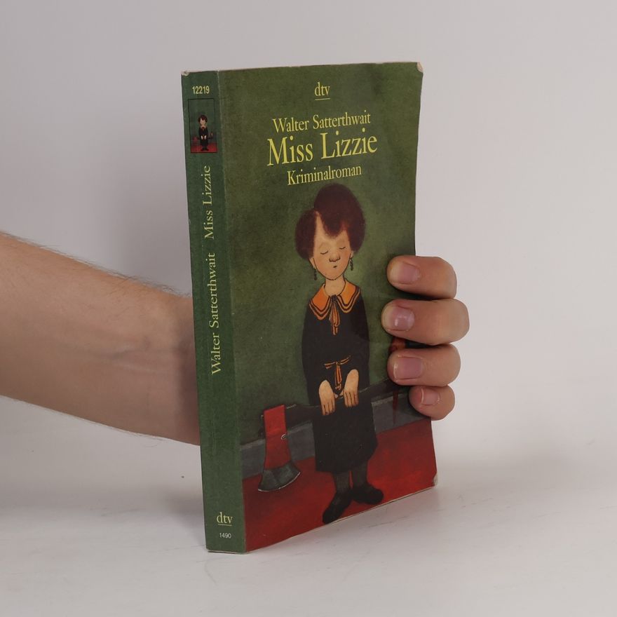 Walter Satterthwait Miss Lizzie