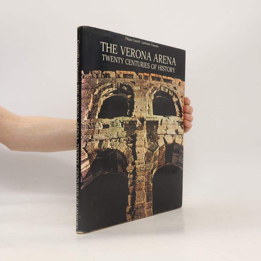 Lanfranco Franzoni The Verona Arena