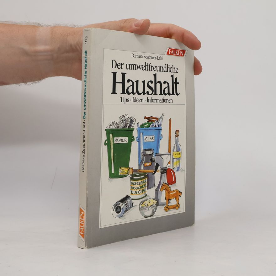 Barbara Zeschmar Lahl Der umweltfreundliche Haushalt