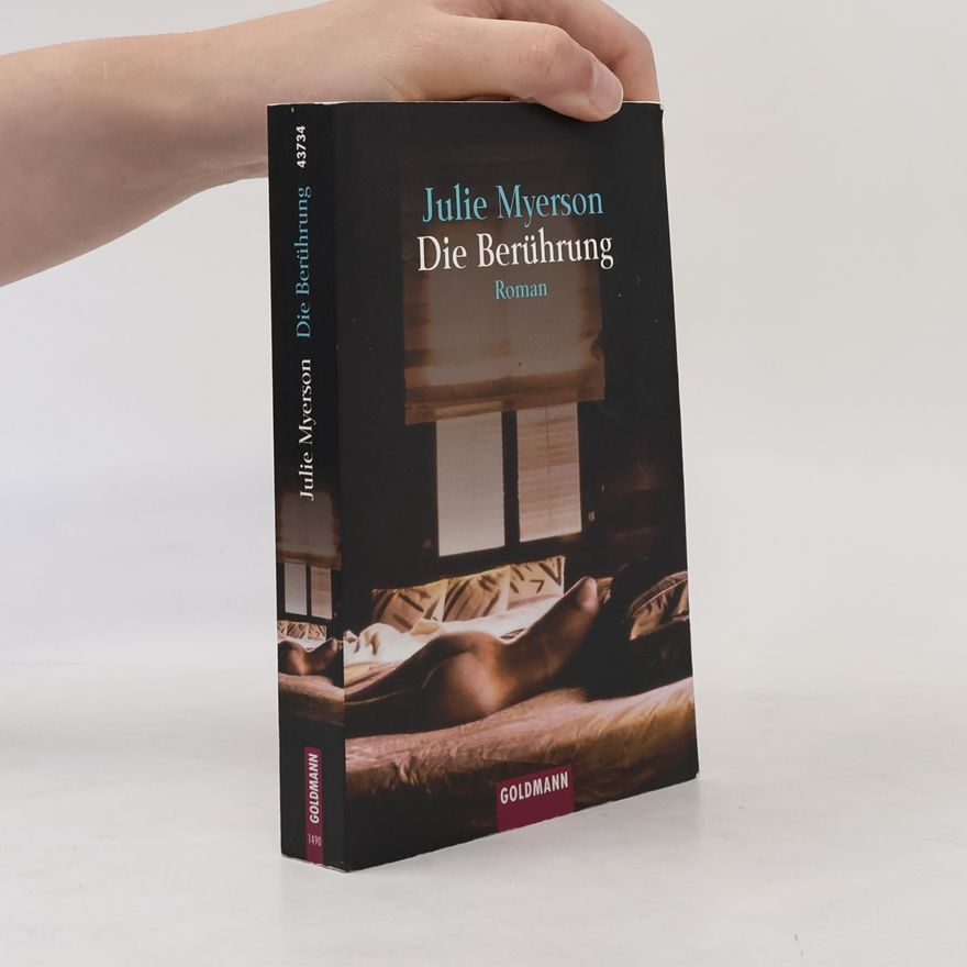 Julie Myerson Die Berührung