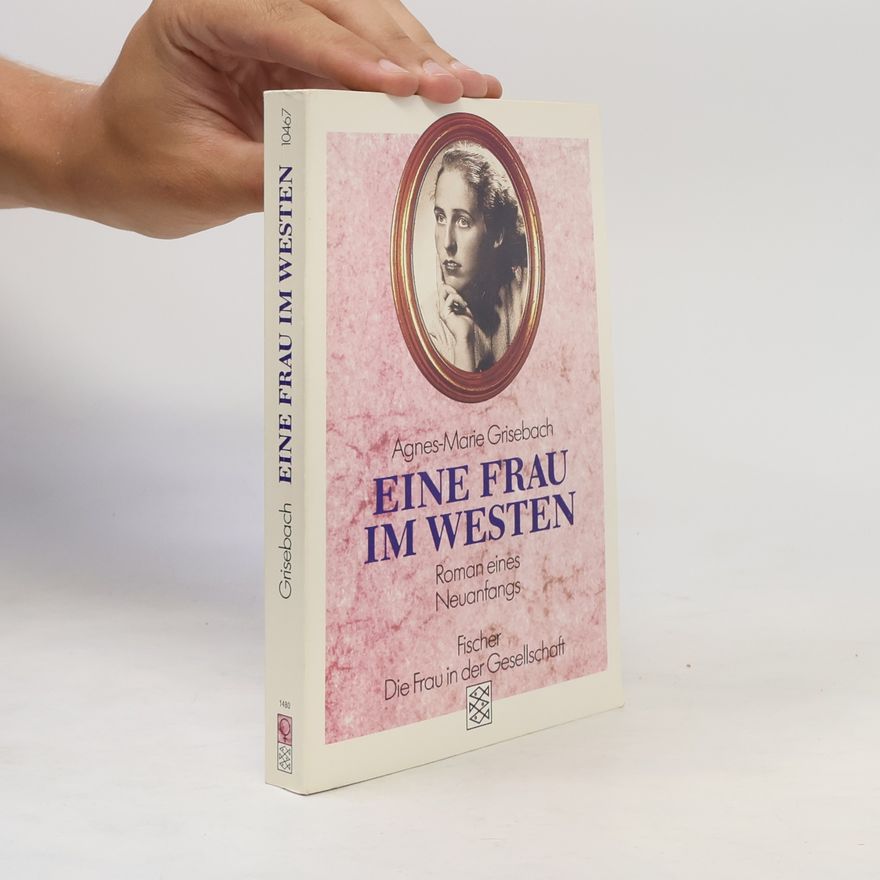Agnes-Marie Grisebach Eine Frau im Westen