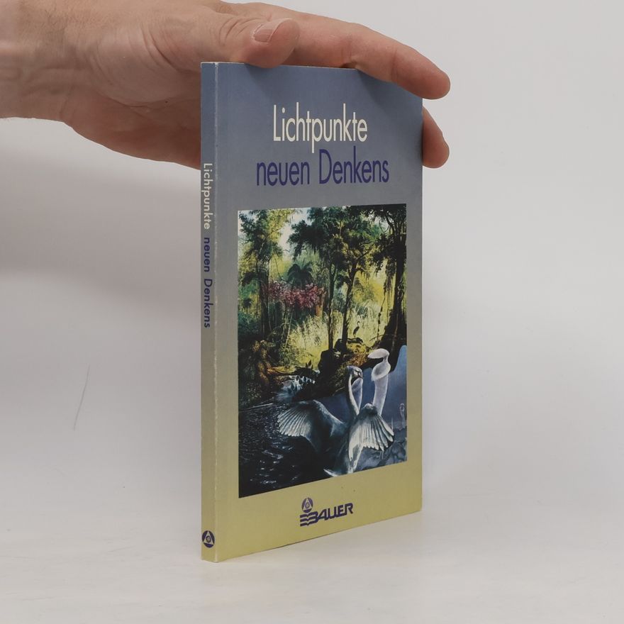 Winfried Hille Lichtpunkte neuen Denkens