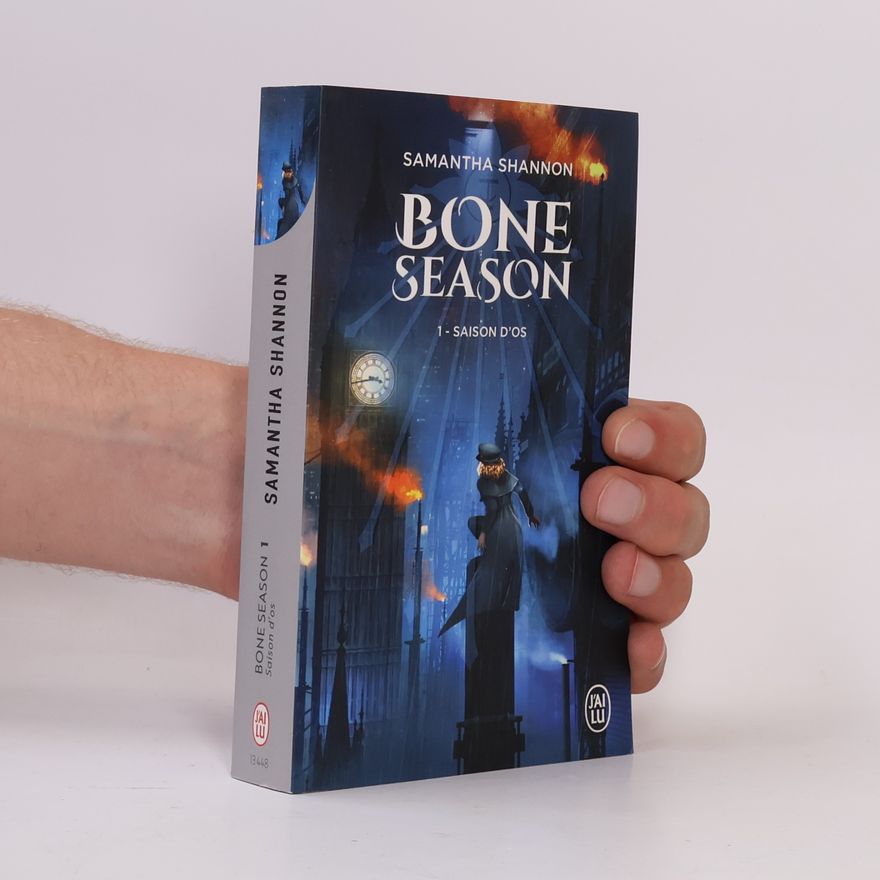Samantha Shannon Bone Season - Saison d'Os
