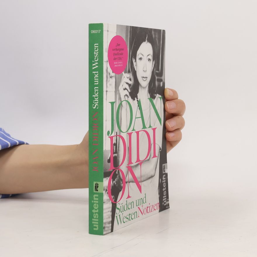 Joan Didion Süden und Westen