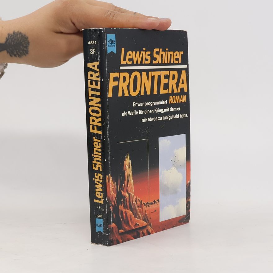 Lewis Shiner Frontera