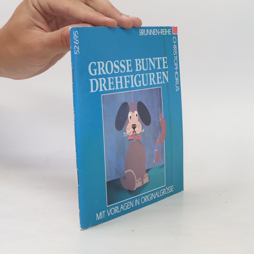 Autorenkollektiv Grosse bunte Drehfiguren