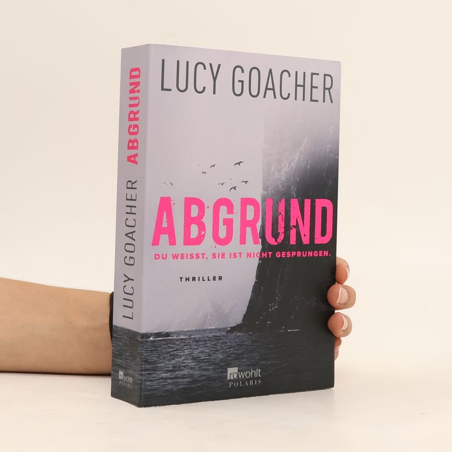 Lucy Goacher Abgrund