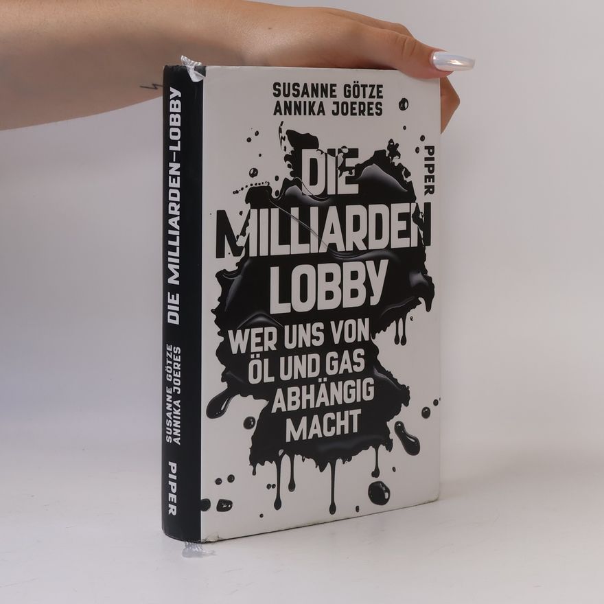 Susanne Götze Die Milliarden-Lobby