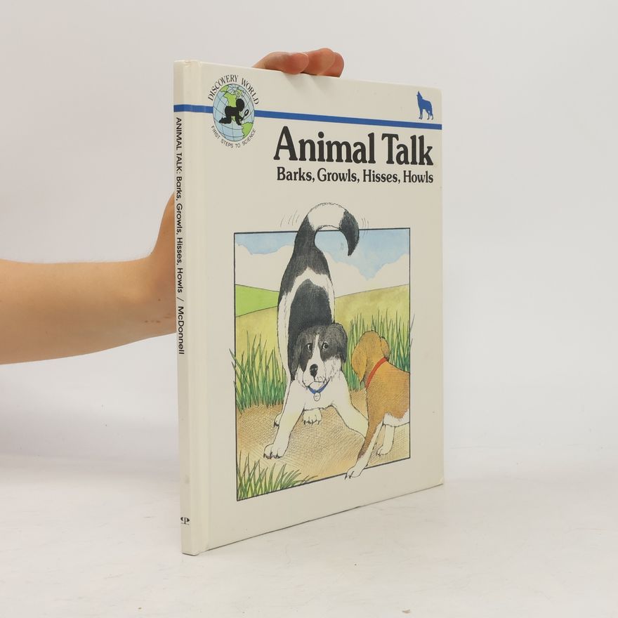 Janet McDonnell Discovery World: First Steps to Science: Animal Talk