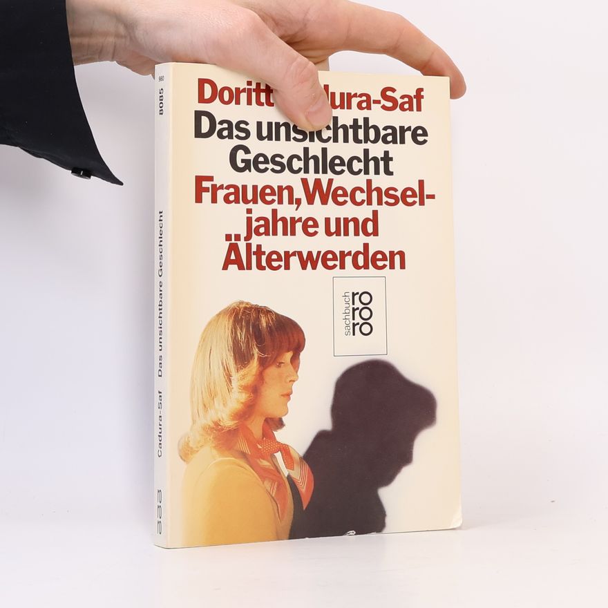 Doritt Cadura-Saf Das unsichtbare Geschlecht