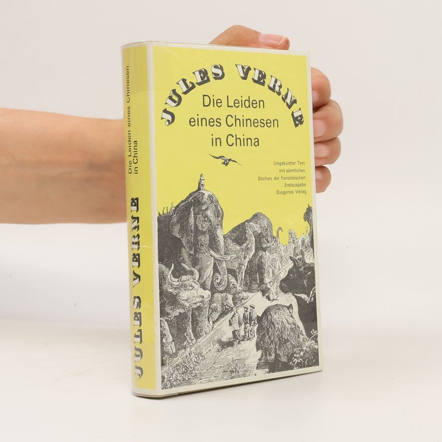 Jules Verne Die Leiden eines Chinesen in China