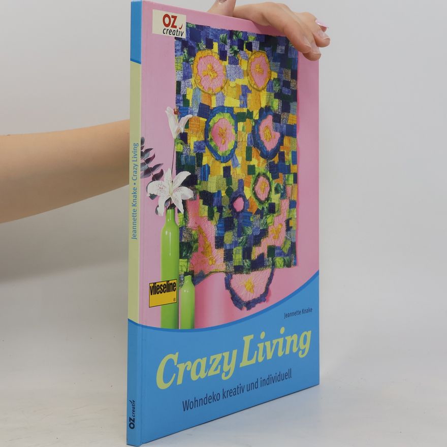 Jeannette Knake Crazy Living