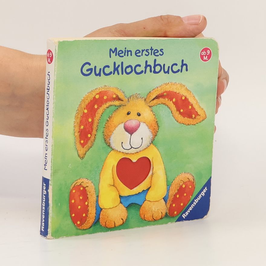Ruth Scholte van Mast Mein erstes Gucklochbuch