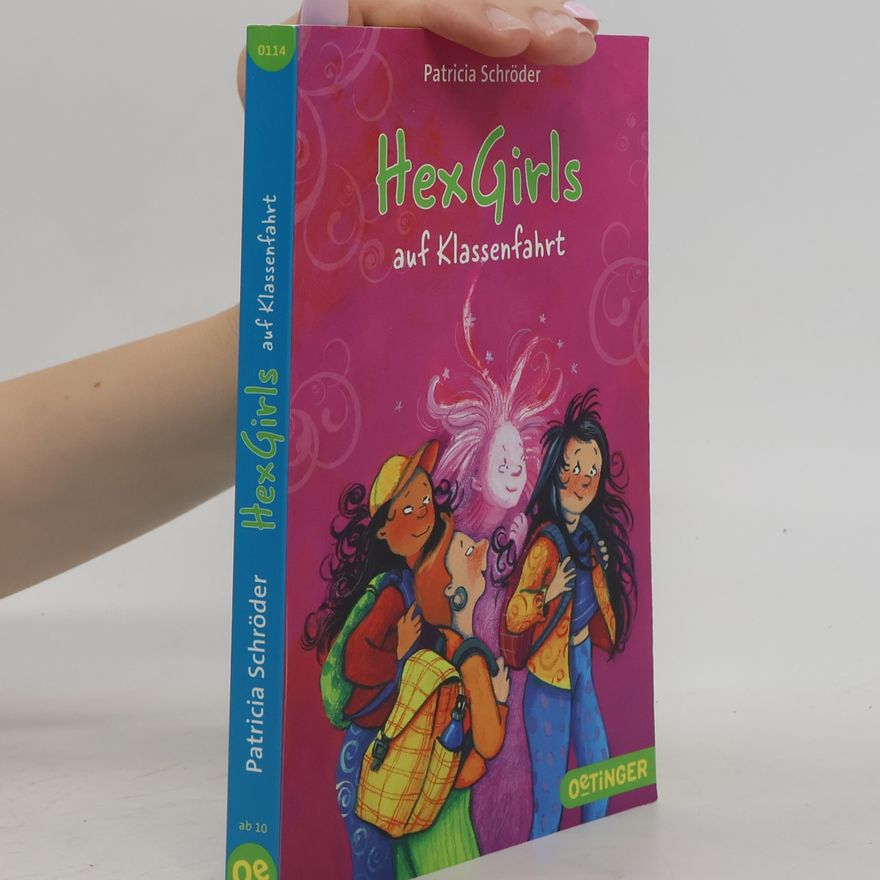 Patricia Schröder Hex Girls auf Klassenfahrt